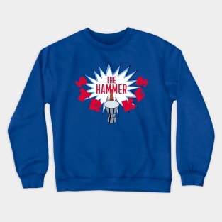 The Hammer Strikes! Logo Crewneck Sweatshirt